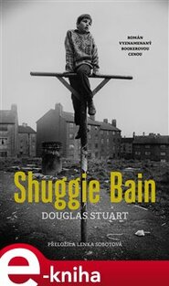 Shuggie Bain - Stuart Douglas