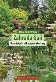 Zahrada Gaii - Toby Hemenway