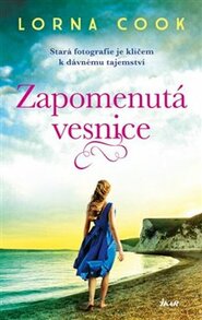 Zapomenutá vesnice - Lorna Cook