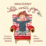 Omalovánky Lali cvičí jógu - Hana Luhanová