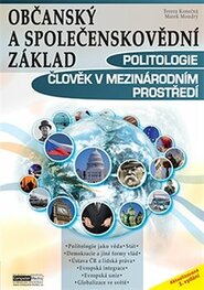 Občanský a společenskovědní základ - Politologie - Tereza Konečná, Marek Moudrý