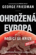 Ohrožená Evropa - George Friedman