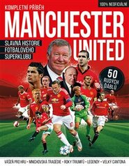 Manchester United – Kompletní průvodce