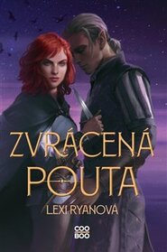 Zvrácená pouta - Lexi Ryanová