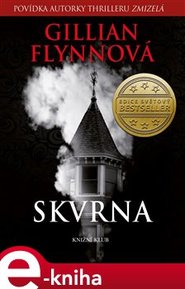 Skvrna - Gillian Flynnová