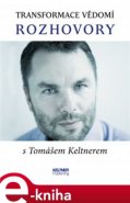 Transformace vědomí - Rozhovory - Tomáš Keltner