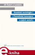 Soudobá sociologie I. - Jiří Šubrt