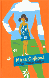 Pořád malá holka - Miroslava Čejková