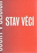 Stav věcí - Sochy v ulicích