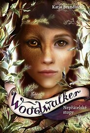 Woodwalker 4- Nepřátelské stopy