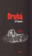 Druhá - Jiří Špaček