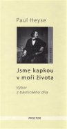 Jsme kapkou v moři života