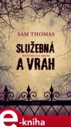 Služebná a vrah - Sam Thomas