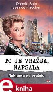 To je vražda, napsala - Reklama na vraždu