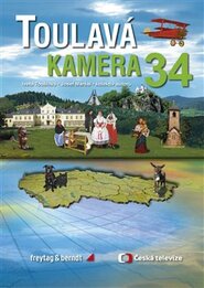 Toulavá kamera 34 - kol., Iveta Toušlová, Josef Maršál
