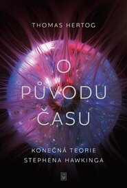 O původu času - Thomas Hertog