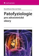 Patofyziologie - Muralitharan Nair, Ian Peate