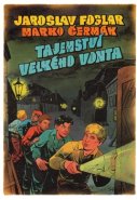 Tajemství Velkého Vonta - Jaroslav Foglar