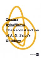 The Reconstruction of A. N. Prior´s Ontology