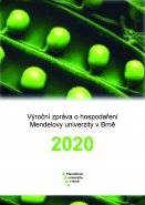 Výroční zpráva o hospodaření Mendelovy univerzity v Brně za rok 2020