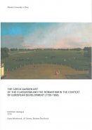 Czech Garden Art of the Classicism and the Romantism in the Context of European Development (1720-1580)