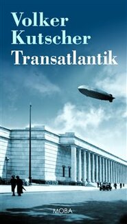 Transatlantik - Volker Kutscher