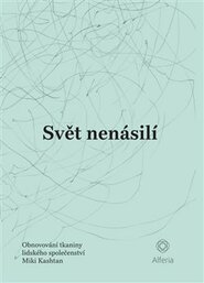 Svět nenásilí - Miki Kashtan