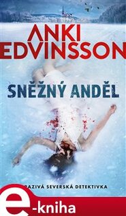 Sněžný anděl - Anki Edvinsson