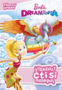 Barbie Dreamtopia - Vybarvuj, čti si, nalepuj