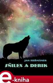 Snilex a Derik - Jan Heřmánek