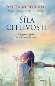 Síla citlivosti - Anita Moorjani