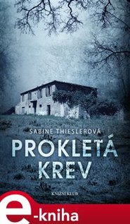 Prokletá krev - Sabine Thieslerová