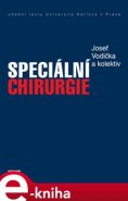 Speciální chirurgie - Josef Vodička